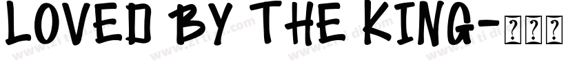 Loved by the King字体转换